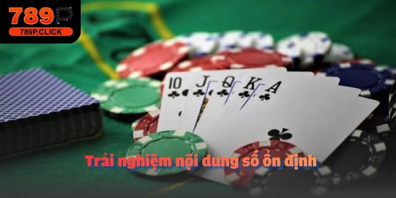Trải nghiệm nội dung số ổn định