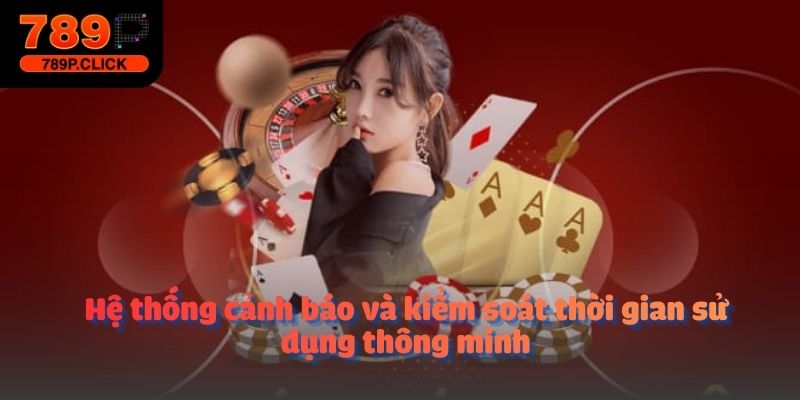 Hệ thống cảnh báo và kiểm soát thời gian sử dụng thông minh